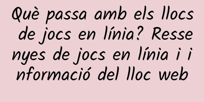 Què passa amb els llocs de jocs en línia? Ressenyes de jocs en línia i informació del lloc web