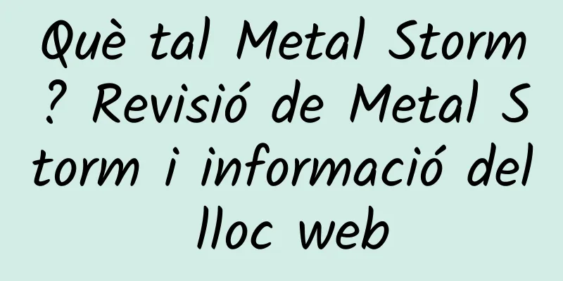 Què tal Metal Storm? Revisió de Metal Storm i informació del lloc web