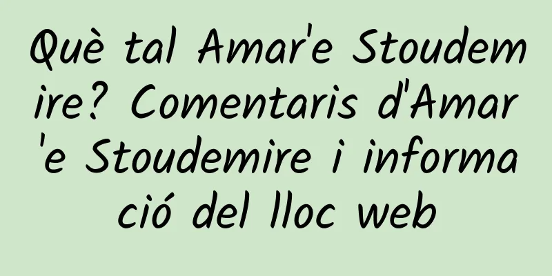 Què tal Amar'e Stoudemire? Comentaris d'Amar'e Stoudemire i informació del lloc web