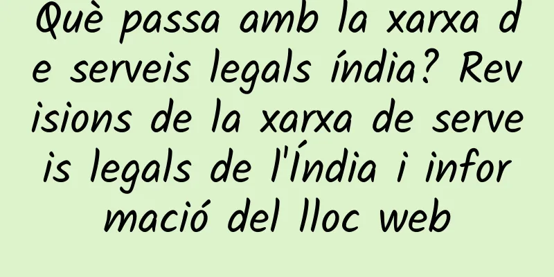 Què passa amb la xarxa de serveis legals índia? Revisions de la xarxa de serveis legals de l'Índia i informació del lloc web
