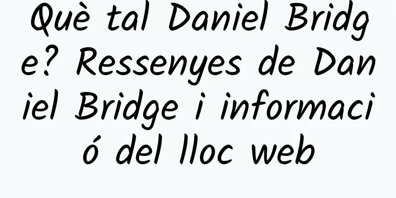 Què tal Daniel Bridge? Ressenyes de Daniel Bridge i informació del lloc web