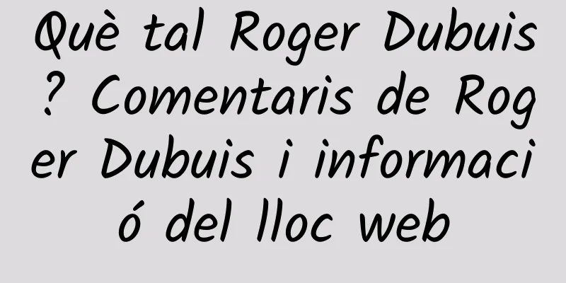 Què tal Roger Dubuis? Comentaris de Roger Dubuis i informació del lloc web
