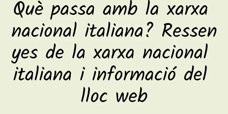 Què passa amb la xarxa nacional italiana? Ressenyes de la xarxa nacional italiana i informació del lloc web