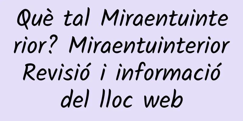 Què tal Miraentuinterior? Miraentuinterior Revisió i informació del lloc web