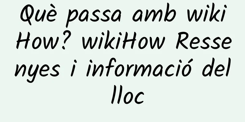 Què passa amb wikiHow? wikiHow Ressenyes i informació del lloc