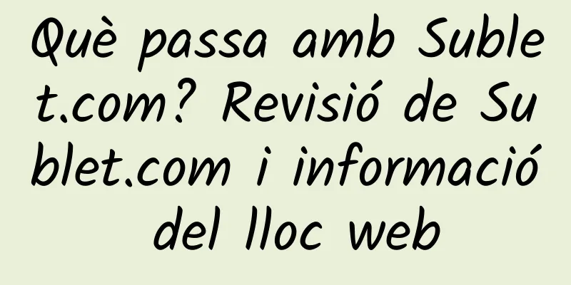 Què passa amb Sublet.com? Revisió de Sublet.com i informació del lloc web