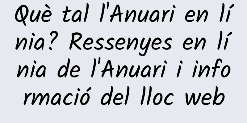 Què tal l'Anuari en línia? Ressenyes en línia de l'Anuari i informació del lloc web