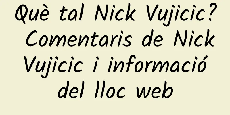 Què tal Nick Vujicic? Comentaris de Nick Vujicic i informació del lloc web