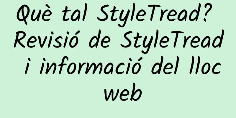 Què tal StyleTread? Revisió de StyleTread i informació del lloc web