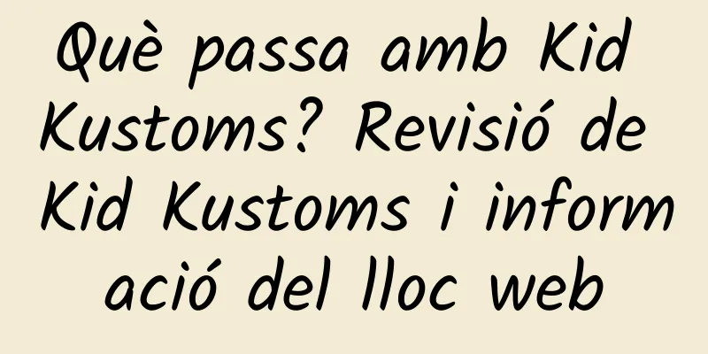Què passa amb Kid Kustoms? Revisió de Kid Kustoms i informació del lloc web