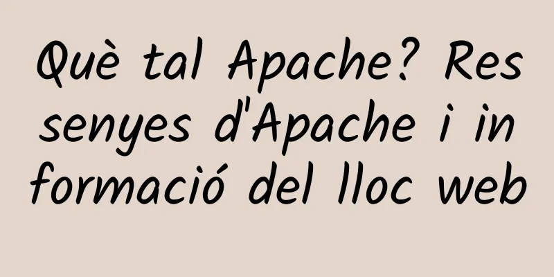 Què tal Apache? Ressenyes d'Apache i informació del lloc web