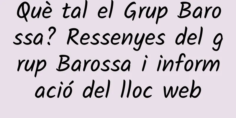 Què tal el Grup Barossa? Ressenyes del grup Barossa i informació del lloc web