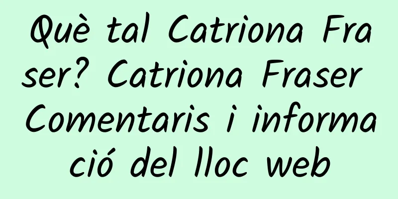 Què tal Catriona Fraser? Catriona Fraser Comentaris i informació del lloc web