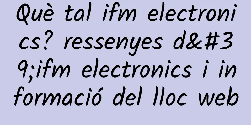 Què tal ifm electronics? ressenyes d'ifm electronics i informació del lloc web