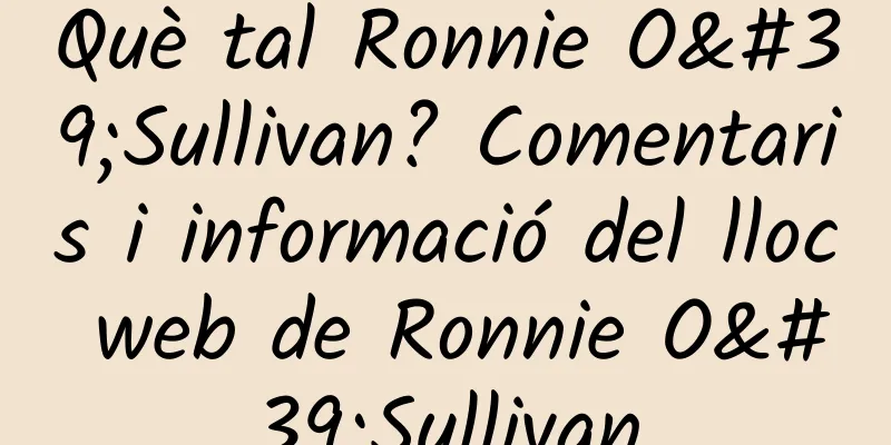 Què tal Ronnie O'Sullivan? Comentaris i informació del lloc web de Ronnie O'Sullivan