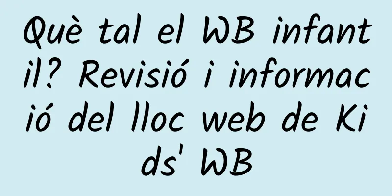 Què tal el WB infantil? Revisió i informació del lloc web de Kids' WB