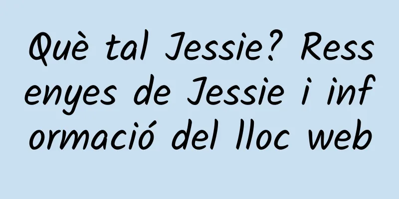Què tal Jessie? Ressenyes de Jessie i informació del lloc web