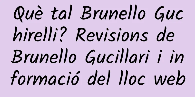 Què tal Brunello Guchirelli? Revisions de Brunello Gucillari i informació del lloc web