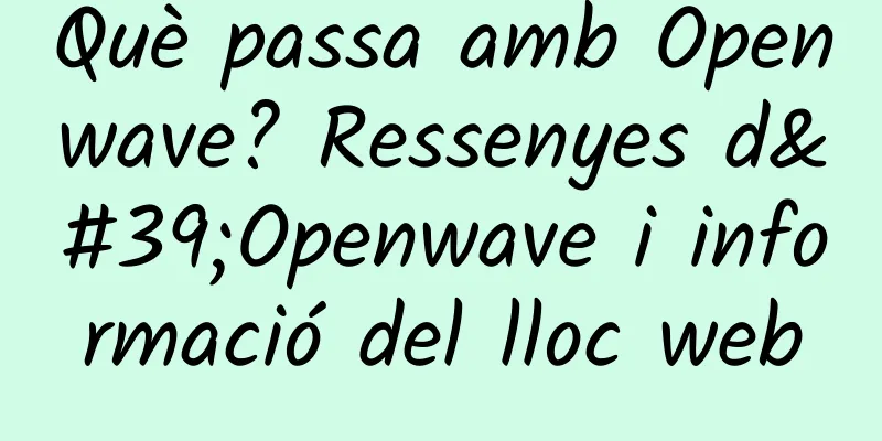 Què passa amb Openwave? Ressenyes d'Openwave i informació del lloc web