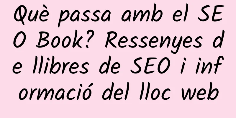 Què passa amb el SEO Book? Ressenyes de llibres de SEO i informació del lloc web