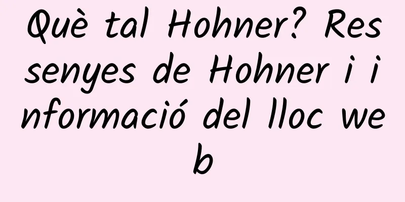 Què tal Hohner? Ressenyes de Hohner i informació del lloc web