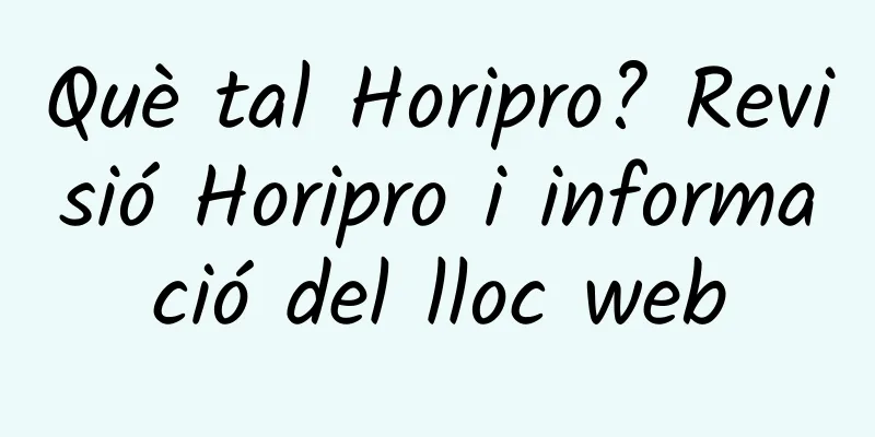 Què tal Horipro? Revisió Horipro i informació del lloc web