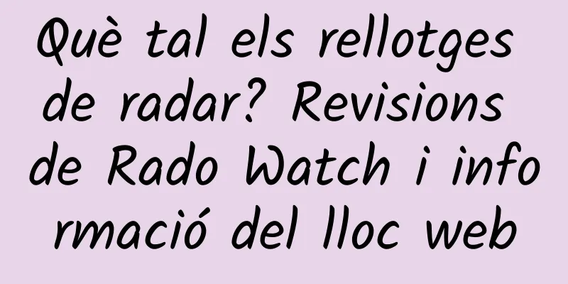 Què tal els rellotges de radar? Revisions de Rado Watch i informació del lloc web