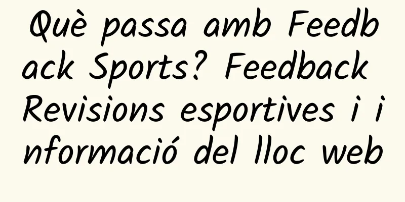 Què passa amb Feedback Sports? Feedback Revisions esportives i informació del lloc web