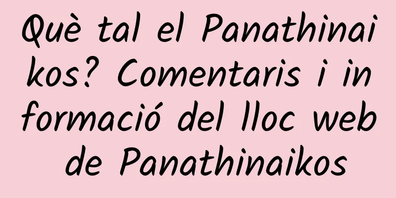 Què tal el Panathinaikos? Comentaris i informació del lloc web de Panathinaikos