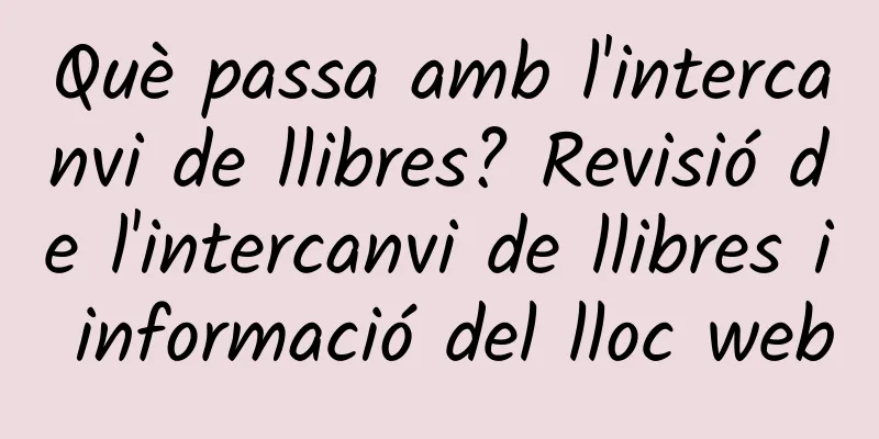 Què passa amb l'intercanvi de llibres? Revisió de l'intercanvi de llibres i informació del lloc web