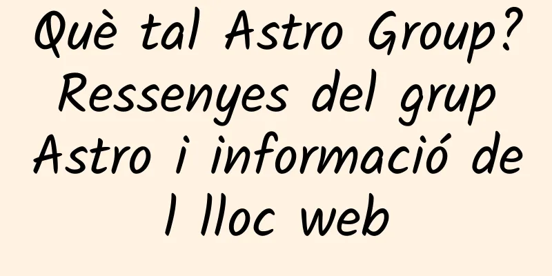 Què tal Astro Group? Ressenyes del grup Astro i informació del lloc web