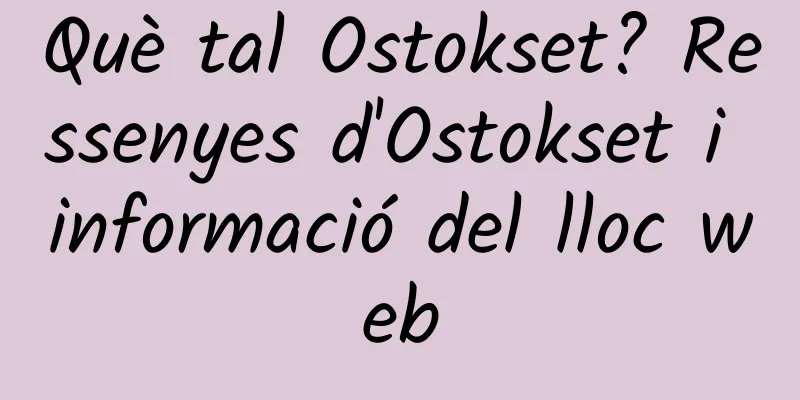 Què tal Ostokset? Ressenyes d'Ostokset i informació del lloc web