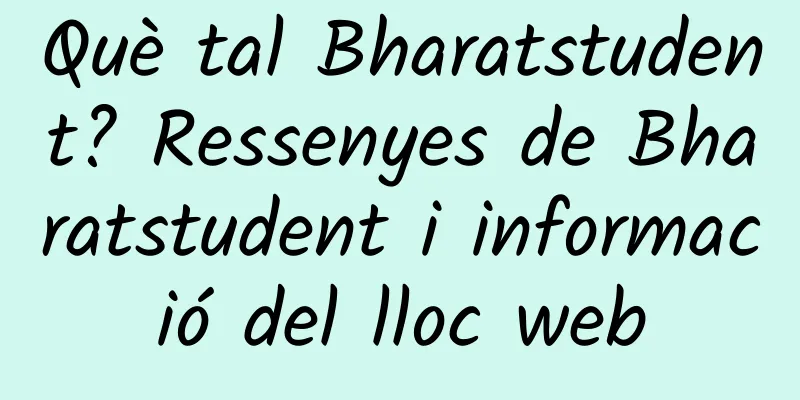 Què tal Bharatstudent? Ressenyes de Bharatstudent i informació del lloc web