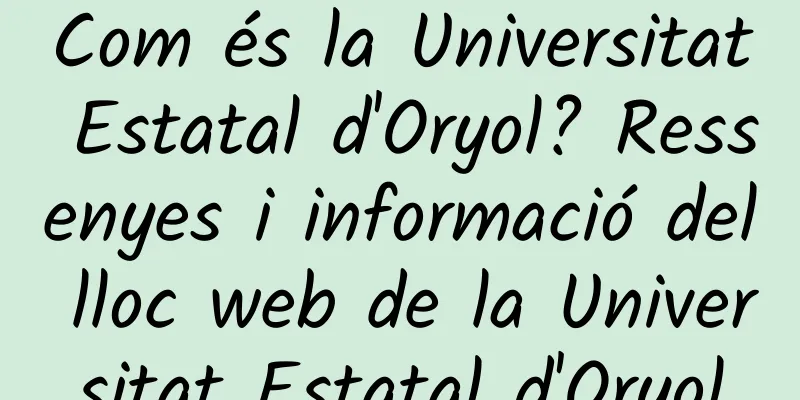 Com és la Universitat Estatal d'Oryol? Ressenyes i informació del lloc web de la Universitat Estatal d'Oryol