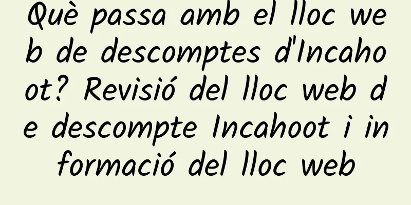 Què passa amb el lloc web de descomptes d'Incahoot? Revisió del lloc web de descompte Incahoot i informació del lloc web