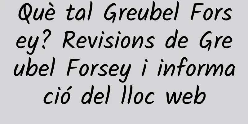 Què tal Greubel Forsey? Revisions de Greubel Forsey i informació del lloc web