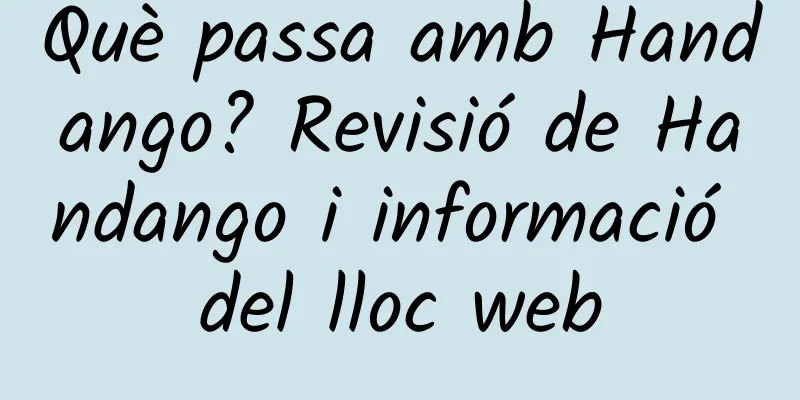 Què passa amb Handango? Revisió de Handango i informació del lloc web
