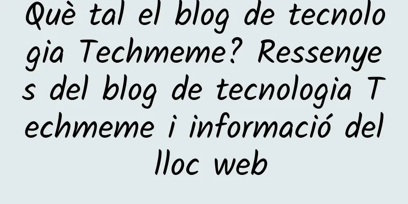 Què tal el blog de tecnologia Techmeme? Ressenyes del blog de tecnologia Techmeme i informació del lloc web