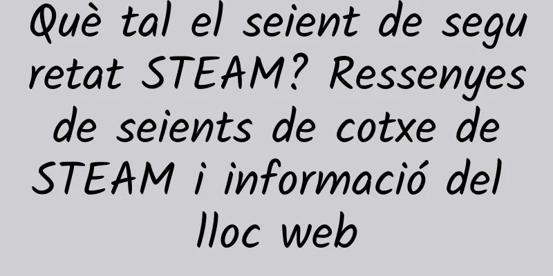 Què tal el seient de seguretat STEAM? Ressenyes de seients de cotxe de STEAM i informació del lloc web