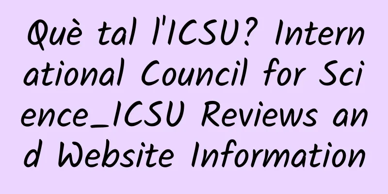 Què tal l'ICSU? International Council for Science_ICSU Reviews and Website Information