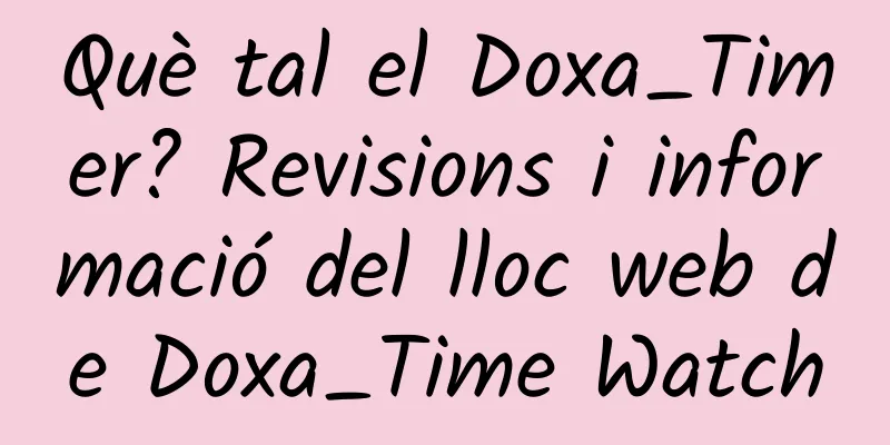 Què tal el Doxa_Timer? Revisions i informació del lloc web de Doxa_Time Watch