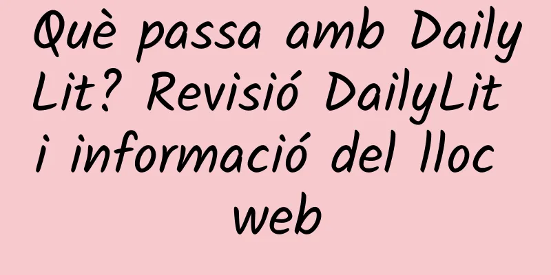 Què passa amb DailyLit? Revisió DailyLit i informació del lloc web