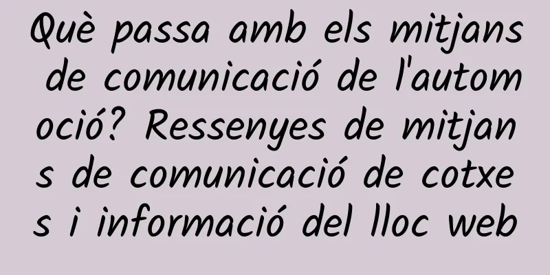 Què passa amb els mitjans de comunicació de l'automoció? Ressenyes de mitjans de comunicació de cotxes i informació del lloc web