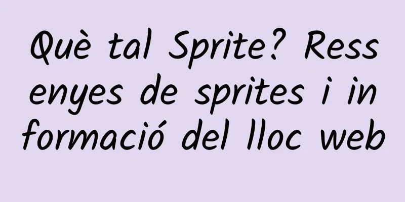 Què tal Sprite? Ressenyes de sprites i informació del lloc web