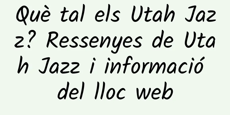 Què tal els Utah Jazz? Ressenyes de Utah Jazz i informació del lloc web