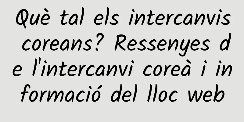 Què tal els intercanvis coreans? Ressenyes de l'intercanvi coreà i informació del lloc web