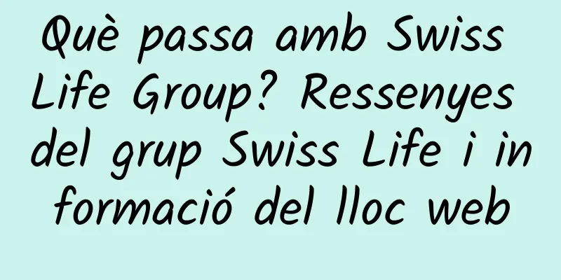 Què passa amb Swiss Life Group? Ressenyes del grup Swiss Life i informació del lloc web
