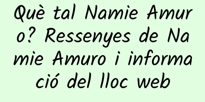 Què tal Namie Amuro? Ressenyes de Namie Amuro i informació del lloc web