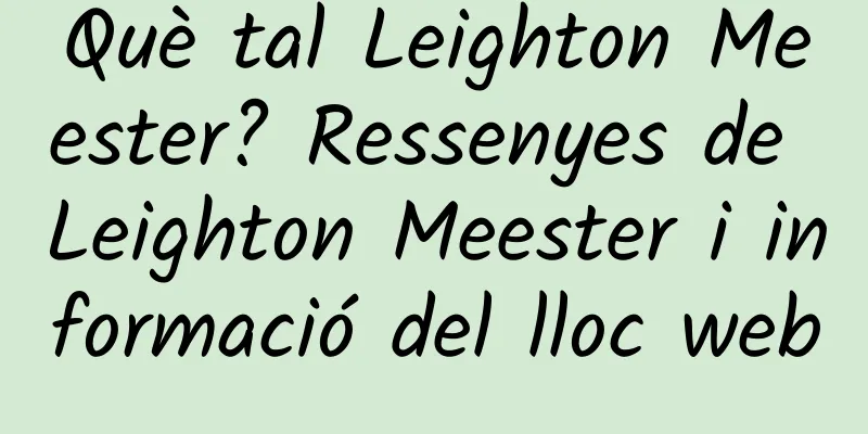 Què tal Leighton Meester? Ressenyes de Leighton Meester i informació del lloc web