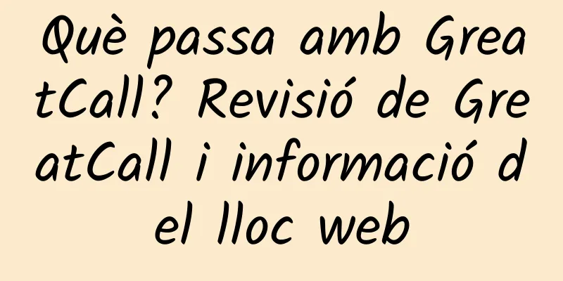 Què passa amb GreatCall? Revisió de GreatCall i informació del lloc web